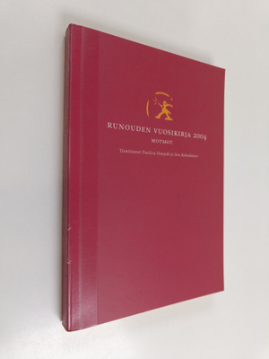 Motmot : runouden vuosikirja 2004