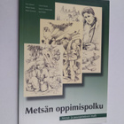 Metsän oppimispolku : metsä- ja puuopetuksen malli - pikkukuva 1