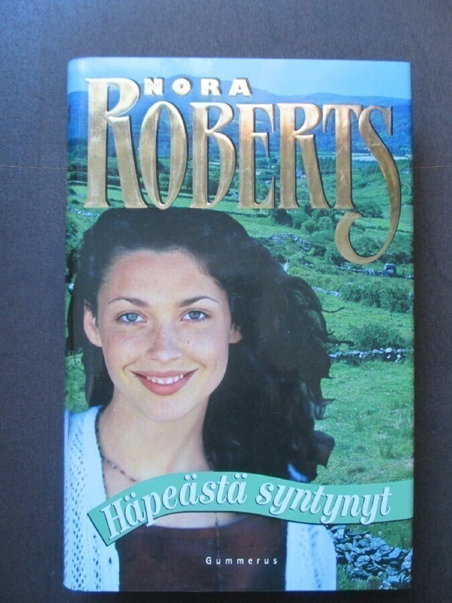 Nora Roberts: Häpeästä syntynyt