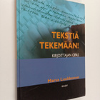 Marsa Luukkonen : Tekstiä tekemään! : kirjoittajan opas - pikkukuva 1