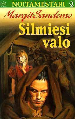 Margit Sandemo: Silmiesi valo - NOITAMESTARI no: 2