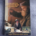 Sankareita, veijareita ja huijareita - Lapin kullankaivajien - pikkukuva 1