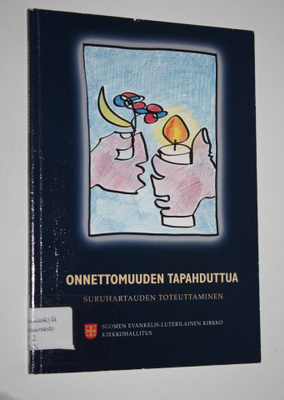 Onnettomuuden tapahduttua : suruhartauden toteuttaminen