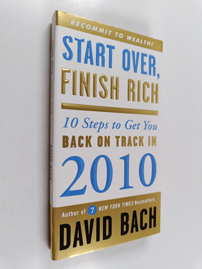 David Bach : Start Over, Finish Rich - 10 Steps to Get Yo...
