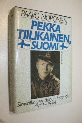 Paavo Noponen : Pekka Tiilikainen, Suomi : sinivalkoisen ...