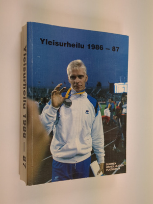 Yleisurheilu 1986-87 - Suomen urheiluliiton vuosikirja