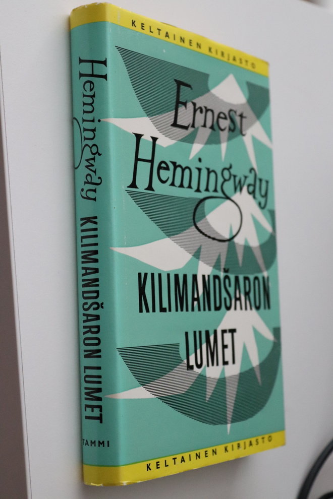 Ernest Hemingway : Kilimandsaron lumet (5.p. 1981 Keltainen