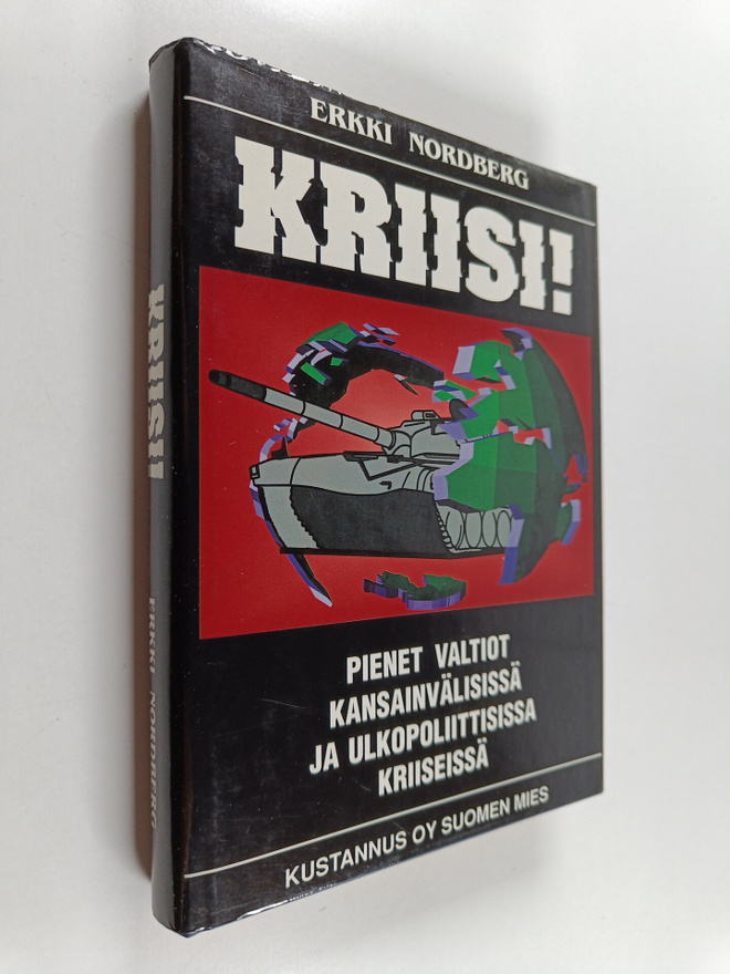 Erkki Nordberg : Kriisi! : pienet valtiot kansainvälisiss...