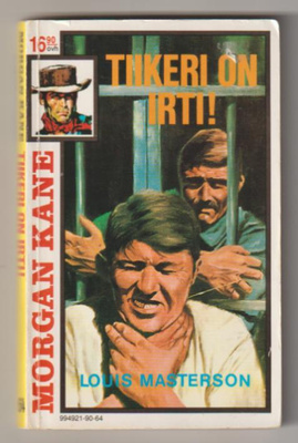 Morgan Kane 64 - Tiikeri On Irti