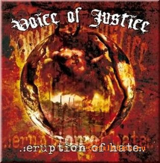 Voice Of Justice – Eruption Of Hate CD