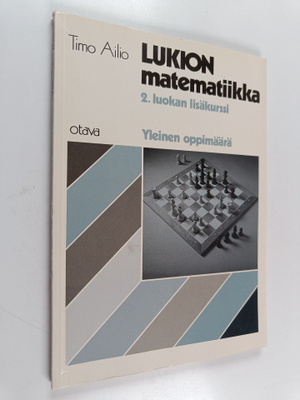 Lukion matematiikan 2. luokan lisäkurssi kurssit 4-5 , Yl...