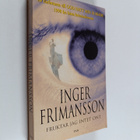 Inger Frimansson : Fruktar jag intet ont - pikkukuva 1