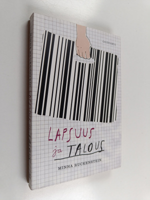 Minna Ruckenstein : Lapsuus ja talous