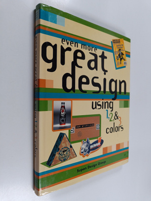 Supon Design Group : Even More Great Design - Using 1, 2,...