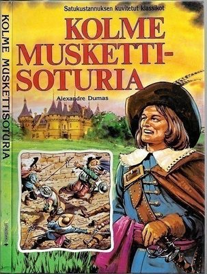 Kolme muskettisoturia (Satukustannus)