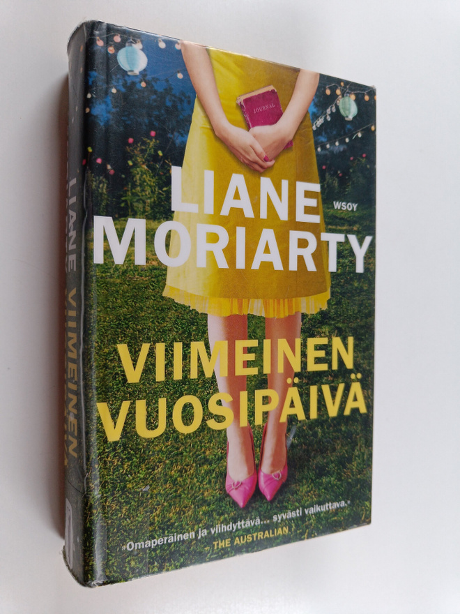 Liane Moriarty : Viimeinen vuosipäivä
