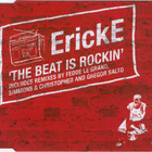 ErickE • The Beat Is Rockin' CD-Single - pikkukuva 1