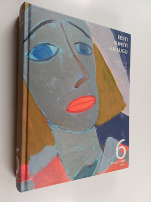 Juhan Maiste : Eesti kunsti ajalugu ; History of Estonian...