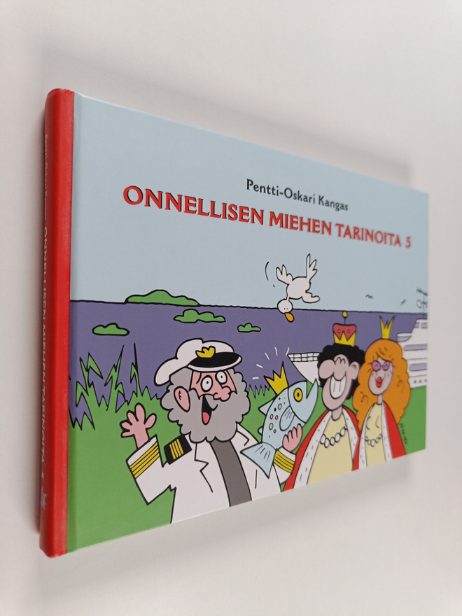 Pentti-Oskari Kangas : Onnellisen miehen tarinoita 5