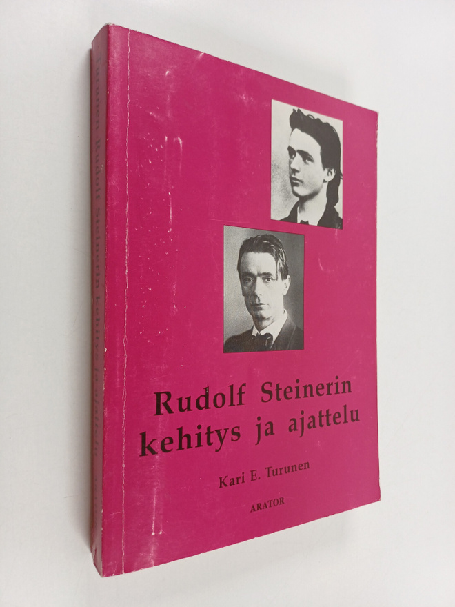 Kari E. Turunen : Rudolf Steinerin kehitys ja ajattelu : ...