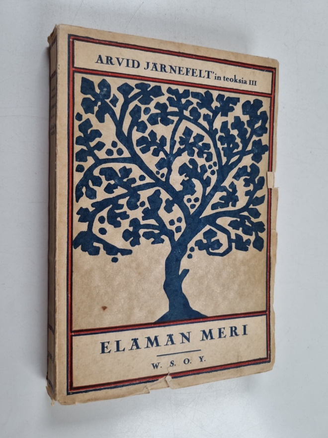 Arvid Järnefelt : Elämän meri ; Maaemon lapsia ; Hiljaisu...