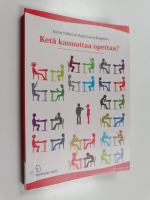Jorma Pollari : Ketä kannattaa opettaa?