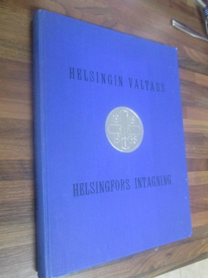 HELSINGIN VALTAUS !  ( erittäin hyväkuntoinen kirja v 1938