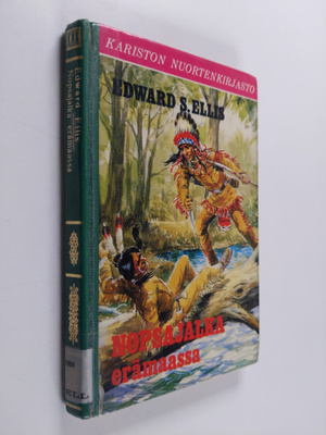 Edward S Ellis : Nopsajalka erämaassa