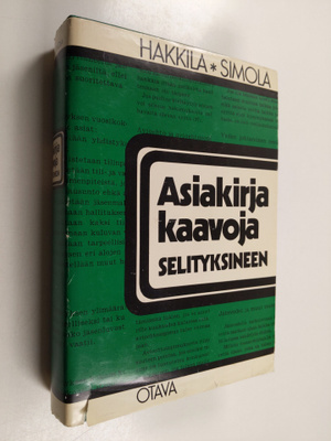 Esko Hakkila ym. : Asiakirjakaavoja selityksineen