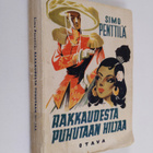 Simo Penttilä : Rakkaudesta puhutaan hiljaa : kenraaliluu... - pikkukuva 1