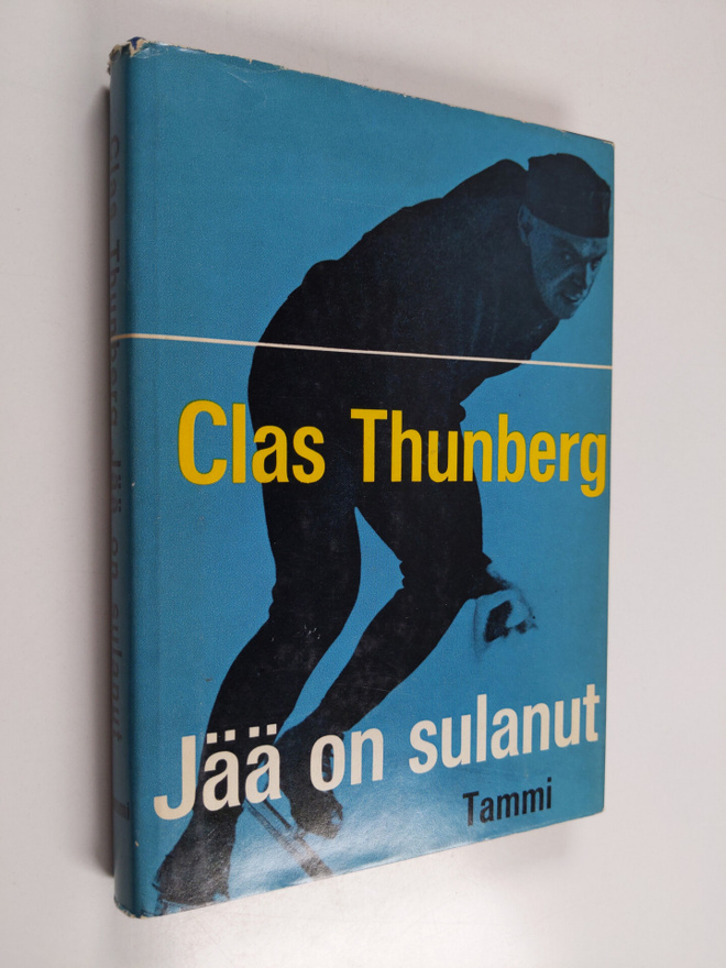 Clas Thunberg : Jää on sulanut