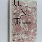 Howard Clark Kee : Understanding the New Testament - pikkukuva 1