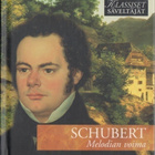 Klassiset säveltäjät - SCHUBERT - Melodian voima CD - pikkukuva 1