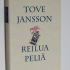 Tove Jansson : Reilua peliä - WSOY 2.p 1990 - pikkukuva 1