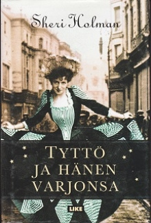 Sheri Holman - Tyttö ja hänen varjonsa