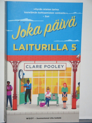Clare Pooley : JOKA PÄIVÄ LAITURILLA 5