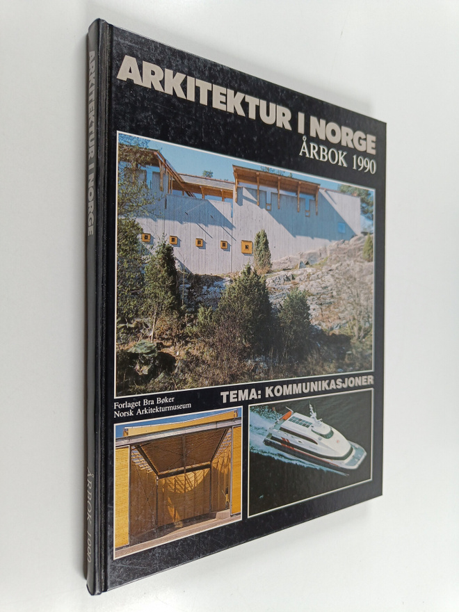 Arkitektur i Norge - Årbok 1990. Tema: Kommunikasjoner