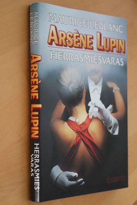 Maurice Leblanc : Arsene Lupin herrasmiesvaras ( 5.p. 1990 )