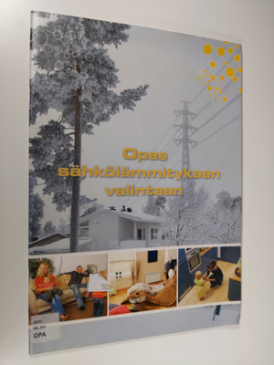 Opas sähkölämmityksen valintaan