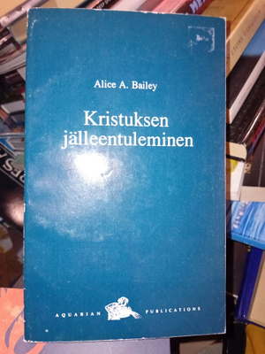 Bailey : Kristuksen jälleentuleminen ( SIS POSTIKULU )