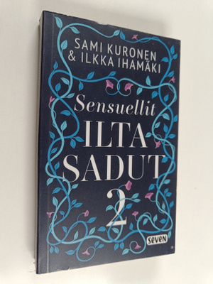 Sami Kuronen : Sensuellit iltasadut 2