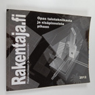 Rakentaja.fi - vuosikirja 2 2012 : Opas talotekniikasta j... - pikkukuva 1
