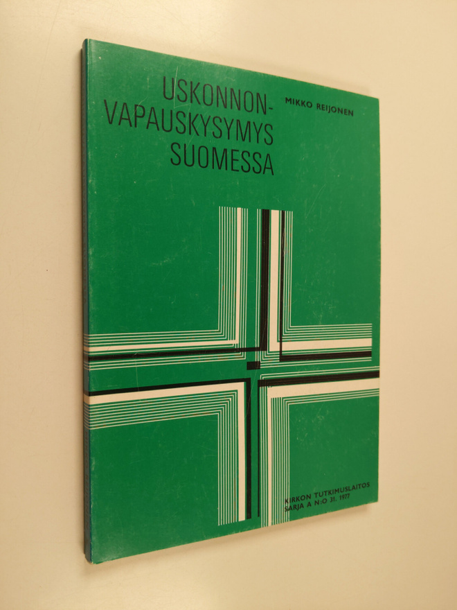 Mikko Reijonen : Uskonnonvapauskysymys Suomessa