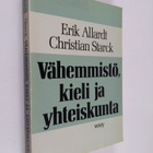 Erik Allardt : Vähemmistö, kieli ja yhteiskunta : suomenr... - pikkukuva 1