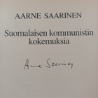 Aarne Saarinen : Suomalaisen kommunistin kokemuksia (sign... - pikkukuva 3