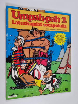 Albert Uderzo ym. : Umpah-pah 2 : Latuskajalat sotapolulla