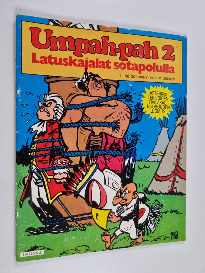 Albert Uderzo ym. : Umpah-pah 2 : Latuskajalat sotapolulla