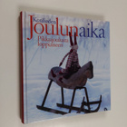 Marja Malinen : Kotilieden joulunaika - pikkukuva 1