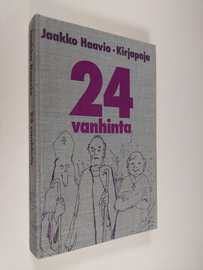 Jaakko Haavio : Kaksikymmentäneljä vanhinta