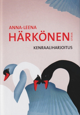 Anna-Leena Härkönen: Kenraaliharjoitus